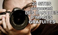 20 sites proposant des Banques d’images Gratuites